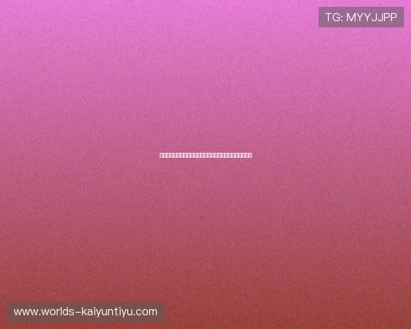 开云电子官网最新资讯与产品介绍全面解析助你了解行业动态